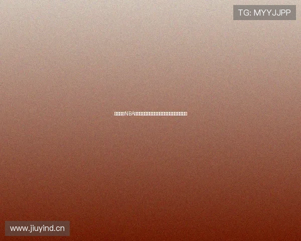 虎扑体育NBA手机版直播助力球迷实时追踪赛事动态精彩不停 虎扑体育NBA手机版直播助力球迷实时追踪赛事动态精彩不停